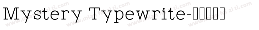Mystery Typewrite字体转换